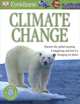 Climate Change: Discover why global warming is happening and how it is changing our planet (+ плакат), John Woodward 