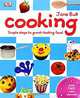 Cooking: Simple Steps to Great-Tasting Food, Jane Bull, Penelope York 