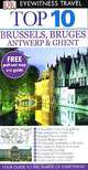 Brussels, Bruges, Antwerp & Ghent: Top 10, Antony Mason 