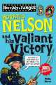 Horrible Histories: Horatio Nelson & His Valiant Victory, Reeve, Philip 