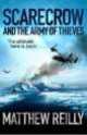 Scarecrow and the Army of Thieves ***, Reilly, Matthew 