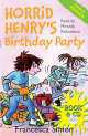 Horrid Henry's Birthday Pary. + CD, Simon, Francesca 