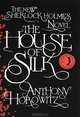 The House of Silk, Anthony Horowitz 