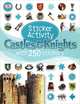 Castles and Knight: Sticker Activity, Jayne Miller 