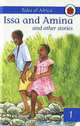 Issa and Amina and Other Stories: Book 1, 