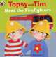 Topsy and Tim: Meet the Firefighters, Jean Adamson 