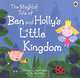 The Magical Tale of Ben and Holly