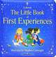 The Little Book of First Experiences, Anne Civardi 