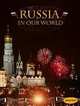 Countries In Our World: Russia, Ransome, Galya 