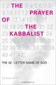 The Prayer of the Kabbalist: The 42-Letter Name of God, Yehuda Berg 