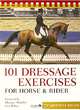 101 Dressage Exercises for Horse & Rider, Jec Aristotle Ballou 