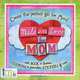Made with Love for Mom, 