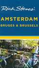Amsterdam, Bruges and Brussels, Rick Steves, Gene Openshaw 