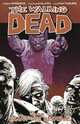 The Walking Dead: Volume 10: What We Become, Robert Kirkman, Charlie Adlard, Cliff Rathburn 