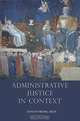Administrative Justice in Context, Edited by Michael Adler 