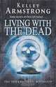 Living With the Dead, Kelley Armstrong 