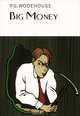 Big Money, P. G. Wodehouse 