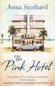 The Pink Hotel, Anna Stothard 