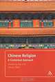 Chinese Religion: A Contextual Approach, Xinzhong Yao, Yanxia Zhao 