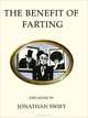 The Benefit of Farting, Jonathan Swift 