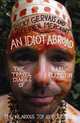 An Idiot Abroad: The Travel Diaries of Karl Pilkington, Pilkington Karl 