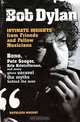 Bob Dylan: Intimate Insights from Friends and Fellow Musicians, Kathleen Mackay 