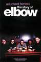 Reluctant Heroes: The Story Of Elbow, Mick Middles 