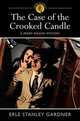 The Case of the Crooked Candle: A Perry Mason Mystery, Stanley Gardner Erle 