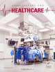 Architecture For Healthcare, Edited by Andrea Boekel 