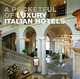 A Pocketful of Luxury Italian Hotels, Panagiotis Fotiadis 