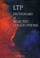 The LTP Dictionary of Selected Collocations, Hill Jimmie 