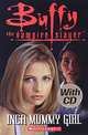 Buffy the Vampire Slayer: Inca Mummy Girl (+ CD), 