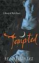 Tempted, P. C. Cast, Kristin Cast 