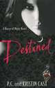 Destined, P. C. and Kristin Cast 