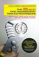 The 25 Best Time Management Tools and Techniques: How to Get More Done Without Driving Yourself Crazy!, Pamela Dodd & Doug Sundheim 