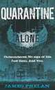 Quarantine: Alone, James Phelan 