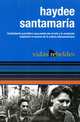Haydee Santamaria: Vidas Rebeldes, Hayde Santamaria 