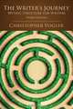 The Writers Journey: Mythic Structure for Writers, Christopher Vogler 