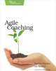 Agile Coaching, Rachel Davies, Liz Sedley 