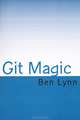 Git Magic, Ben Lynn 