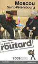 Moscou, Saint-Petersbourg: Le guide du routard, 