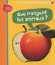 Que mangent les animaux ? : Livre puzzle, Gravier-Badreddine Delphine 