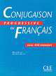 Conjugaison Progressive du Francais - Livre de l'eleve, Grand-Clement Odile, Boulares Michele 