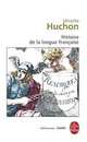 Histoire De La Langue Francaise, Huchon, Mireille 