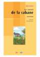 Le secret de la cabane - Niveau A1 (+ Audio CD), Chadet Jeanne 