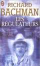 Les regulateurs, Bachmann 