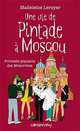 Vie de pintade a Moscou: Portrait piquants des Moscovites, Leroyer M. 