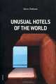 Unusual Hotels of the World, Steve Dobson 