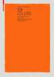 128 Colors. A Sample Book for Architects, Conservators and Designers, Trautwein, Katrin 