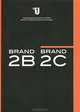 Brand.2.B / Brand.2.C, или О том, как работают бренды в социокультурном пространстве, 